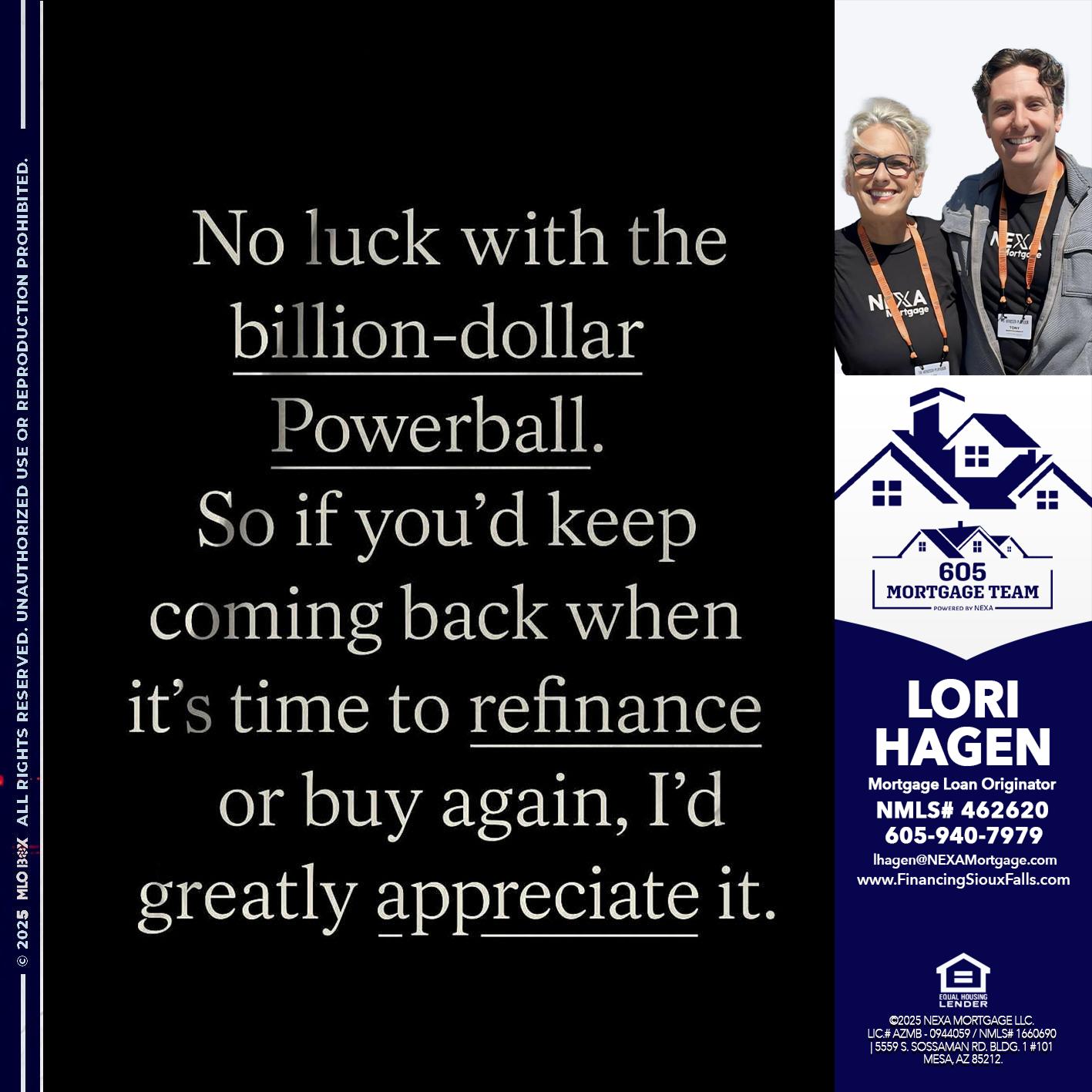 NO LUCK WITH - Lori Hagen & Tony Bartholomaus -Mortgage Brokers