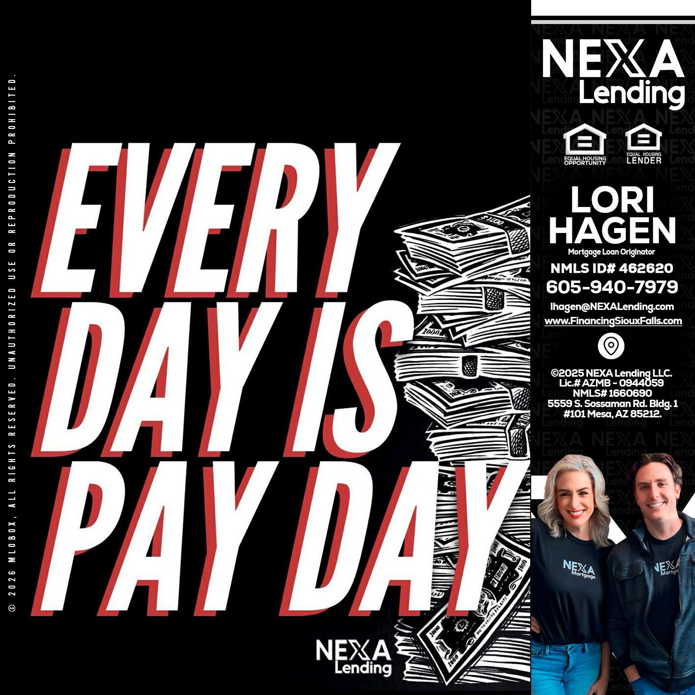 EVERY DAY IS PAY DAY - Lori Hagen & Tony Bartholomaus -Mortgage Brokers