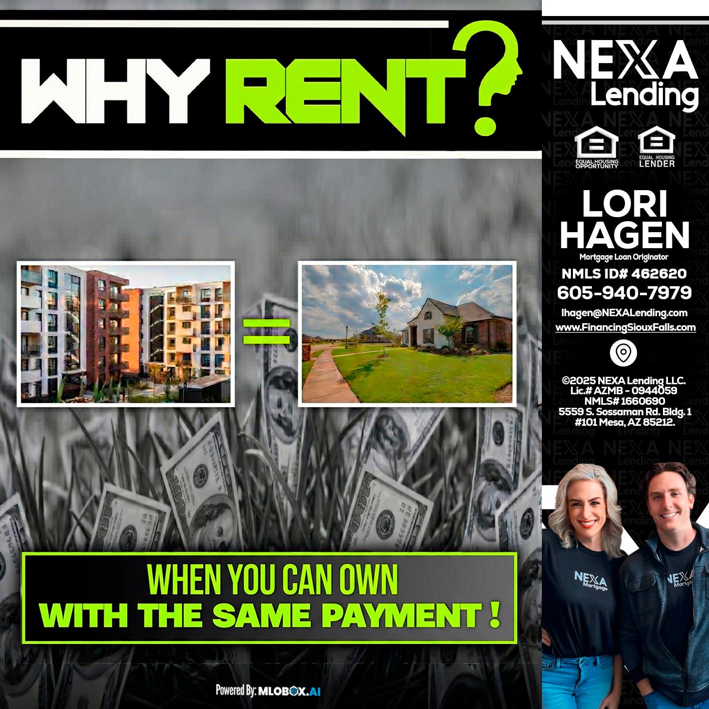 WHY RENT? - Lori Hagen & Tony Bartholomaus -Mortgage Brokers