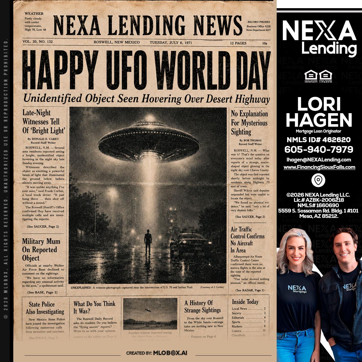 HAPPY UFO WORLD DAY - Lori Hagen & Tony Bartholomaus -Mortgage Brokers