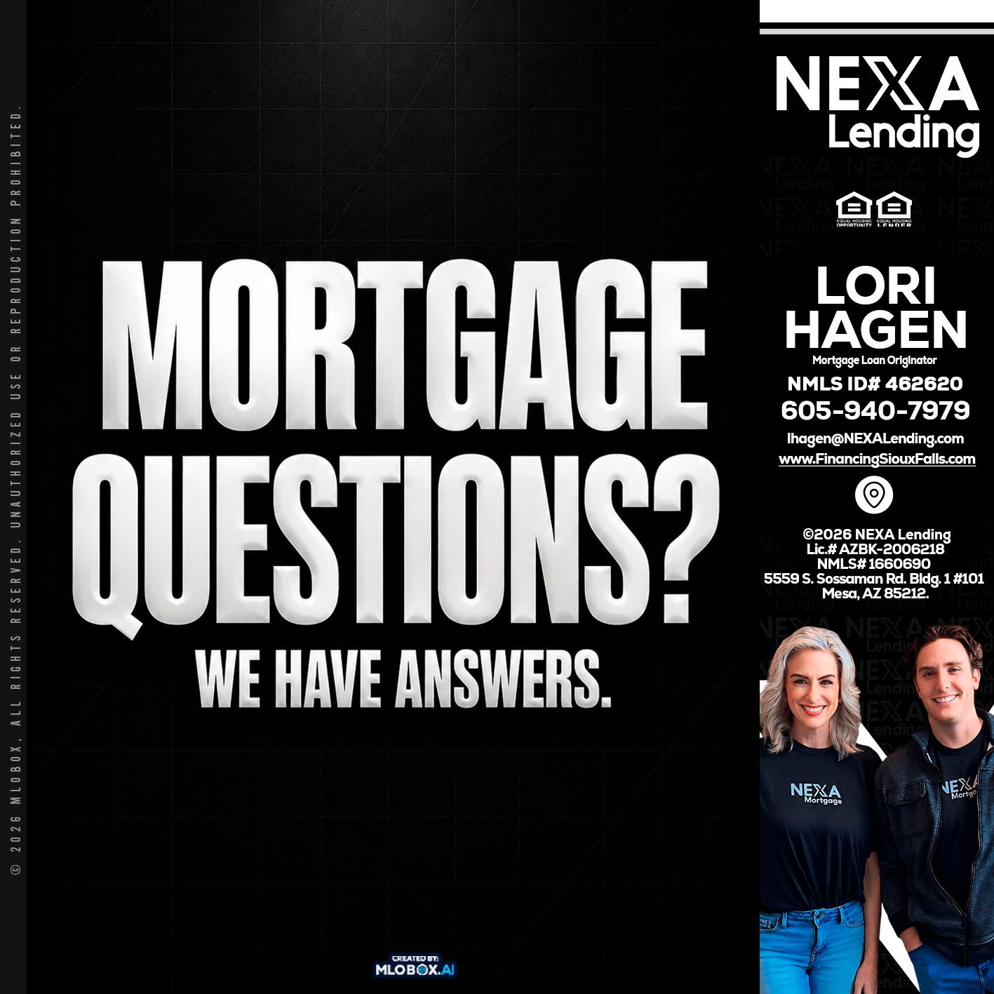 MORTGAGE QUESTION? - Lori Hagen & Tony Bartholomaus -Mortgage Brokers
