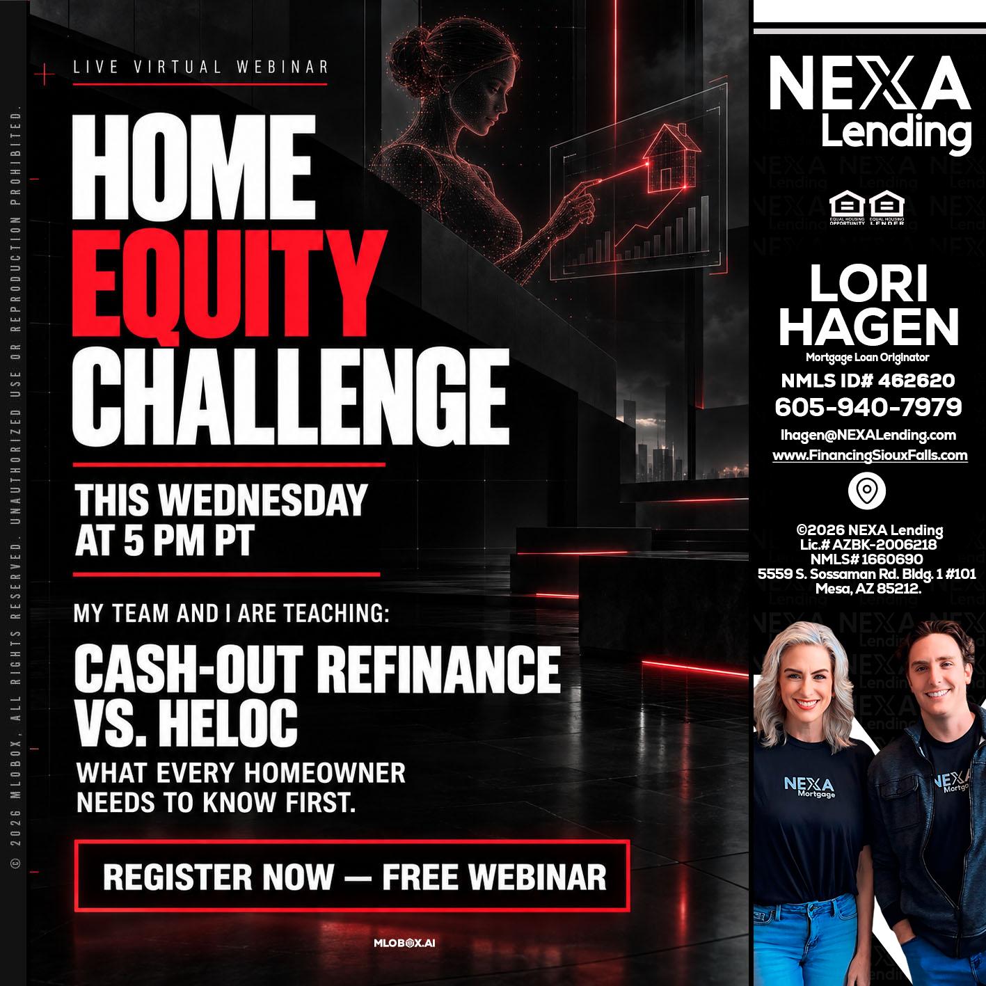 HOME EQUITY CHALLENGE - Lori Hagen & Tony Bartholomaus -Mortgage Brokers