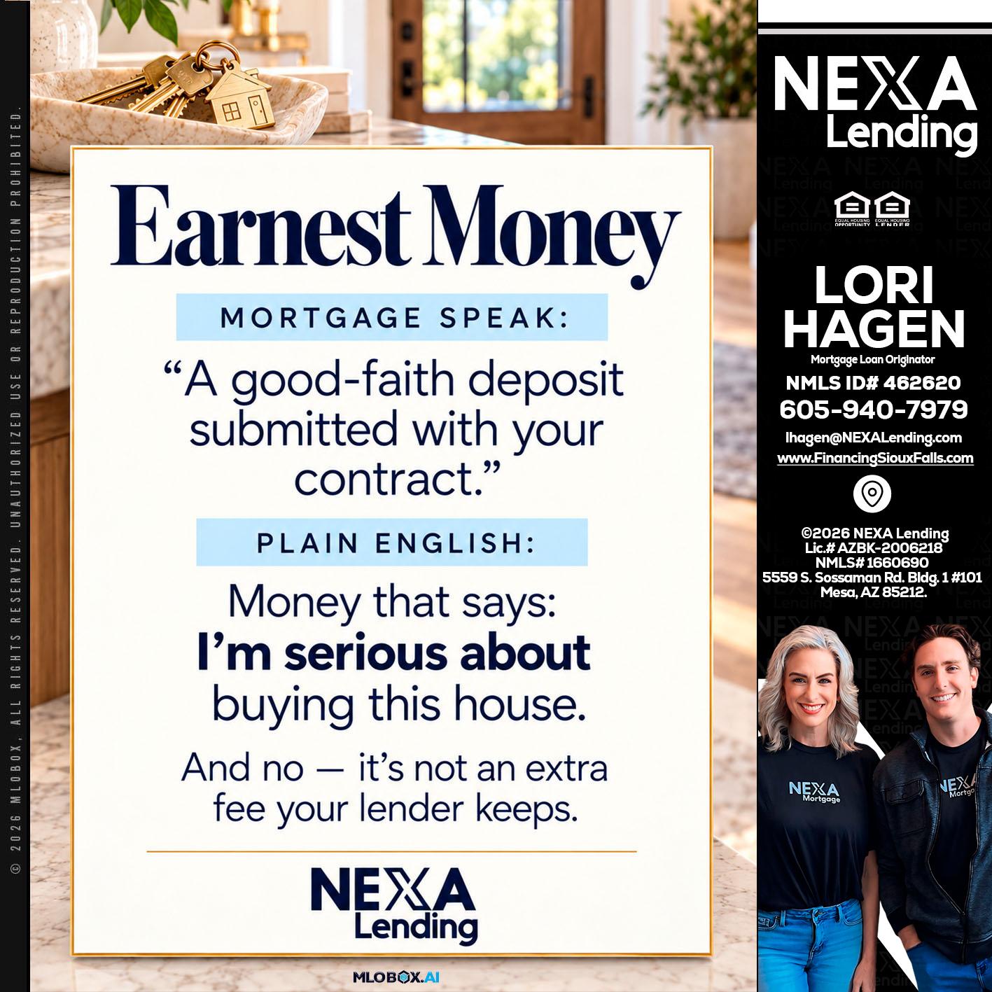EARNEST MONEY - Lori Hagen & Tony Bartholomaus -Mortgage Brokers