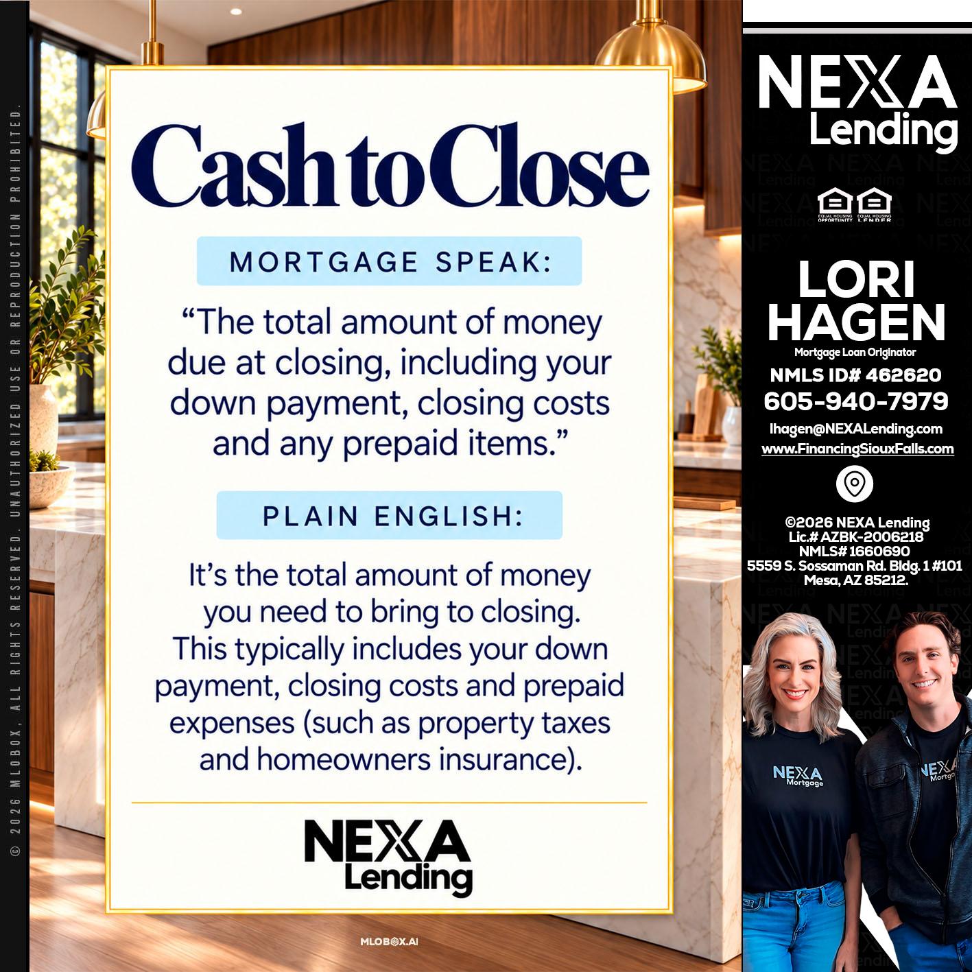 CASH TO CLOSE - Lori Hagen & Tony Bartholomaus -Mortgage Brokers
